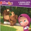 Nuvem De Letras Coleções Infantis > Masha e o Urso - A Masha Está com Ciúmes