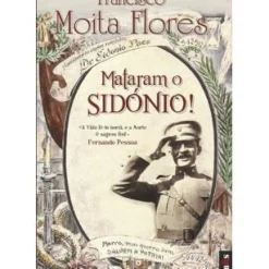 Bis Livros De Bolso > Mataram o Sidónio de Francisco Moita Flores - Livro de Bolso