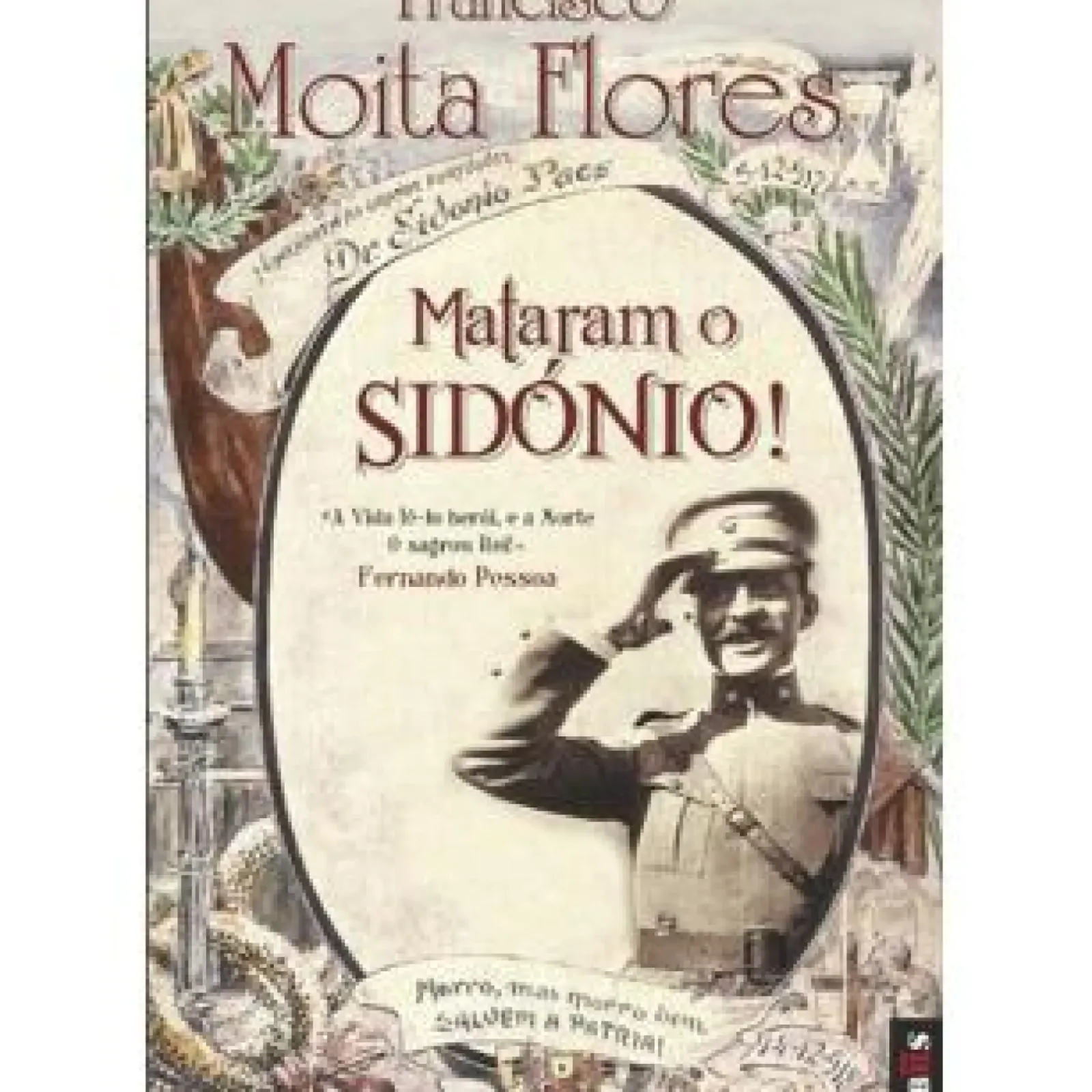 Bis Livros De Bolso > Mataram o Sidónio de Francisco Moita Flores - Livro de Bolso