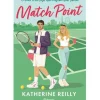 Planeta Young Adult > Match Point de Katherine Reilly