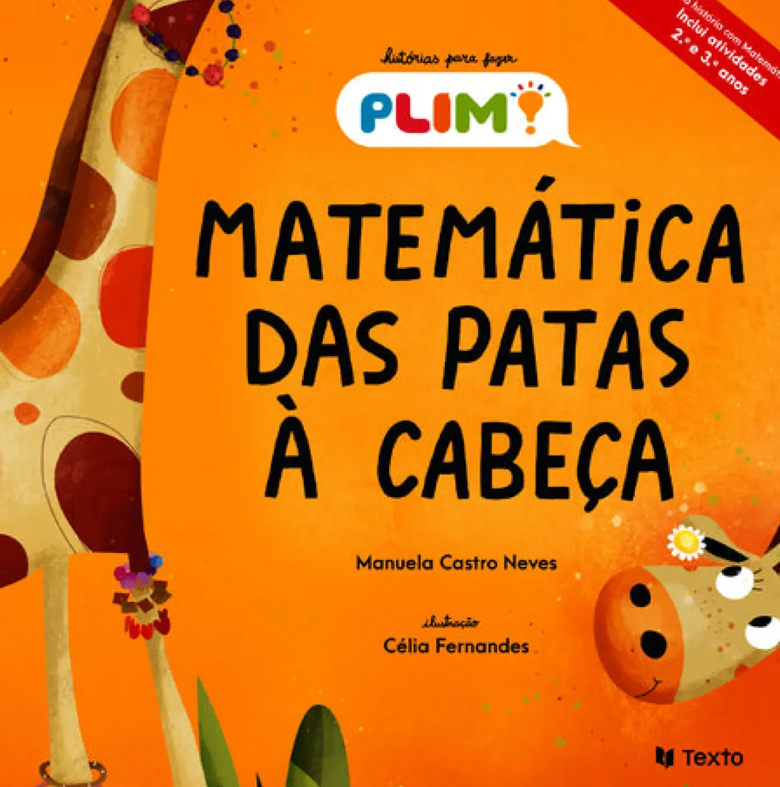 Best Texto Editores Matemática das Patas à Cabeça de Manuela Castro Neves - Histórias PLIM!