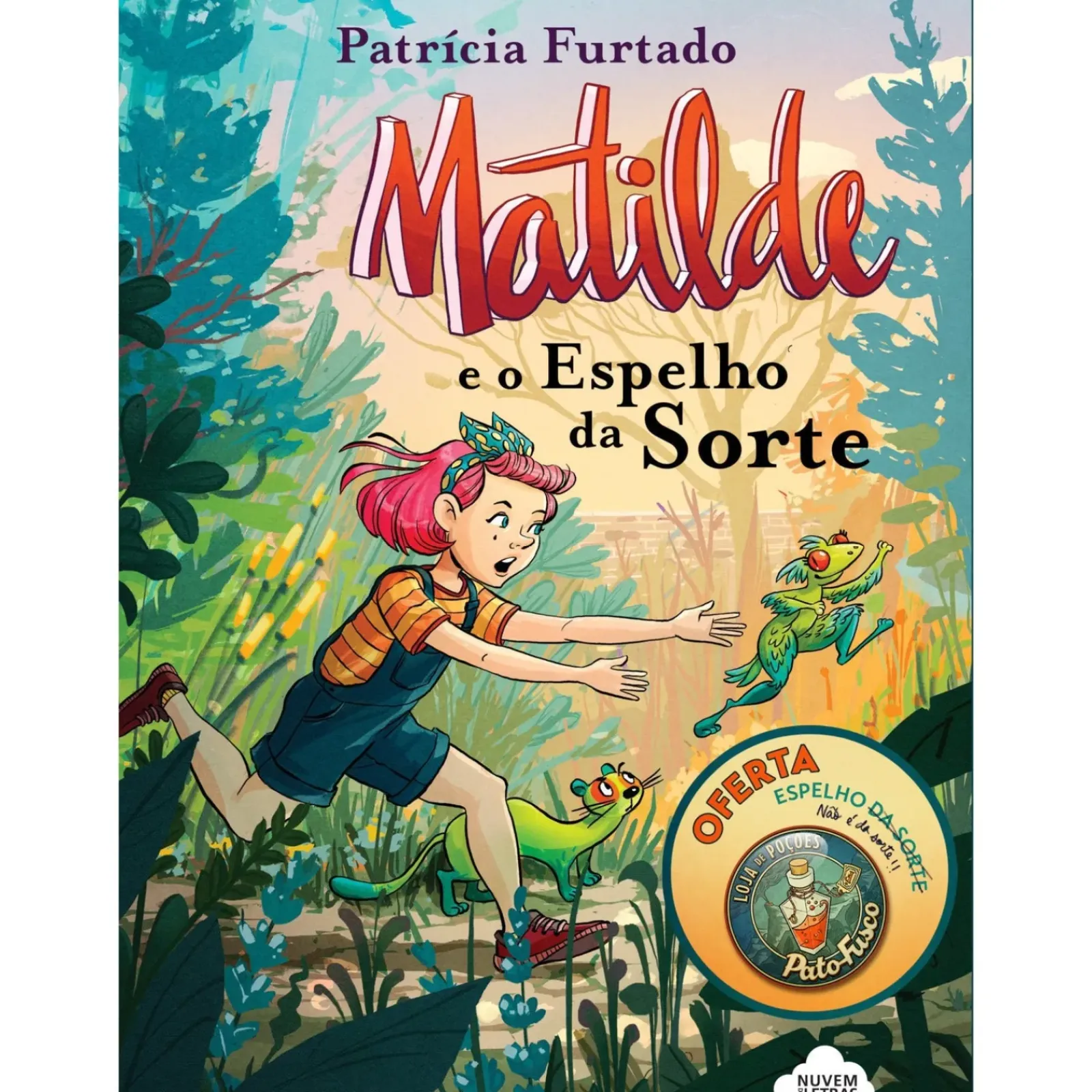 Nuvem De Letras Coleções Juvenis > Matilde e o Espelho da Sorte de Patrícia Furtado