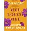 Presença Romance > Mel, Louco Mel de Jodi Picoult e Jennifer Finney Boylan