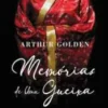Best Presença Memórias de uma Gueixa de Arthur Golden