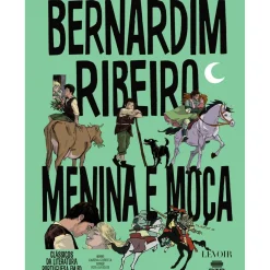 Levoir Banda Desenhada E Novelas Gráficas > Menina e Moça de Bernardim Ribeiro e Carina Correia