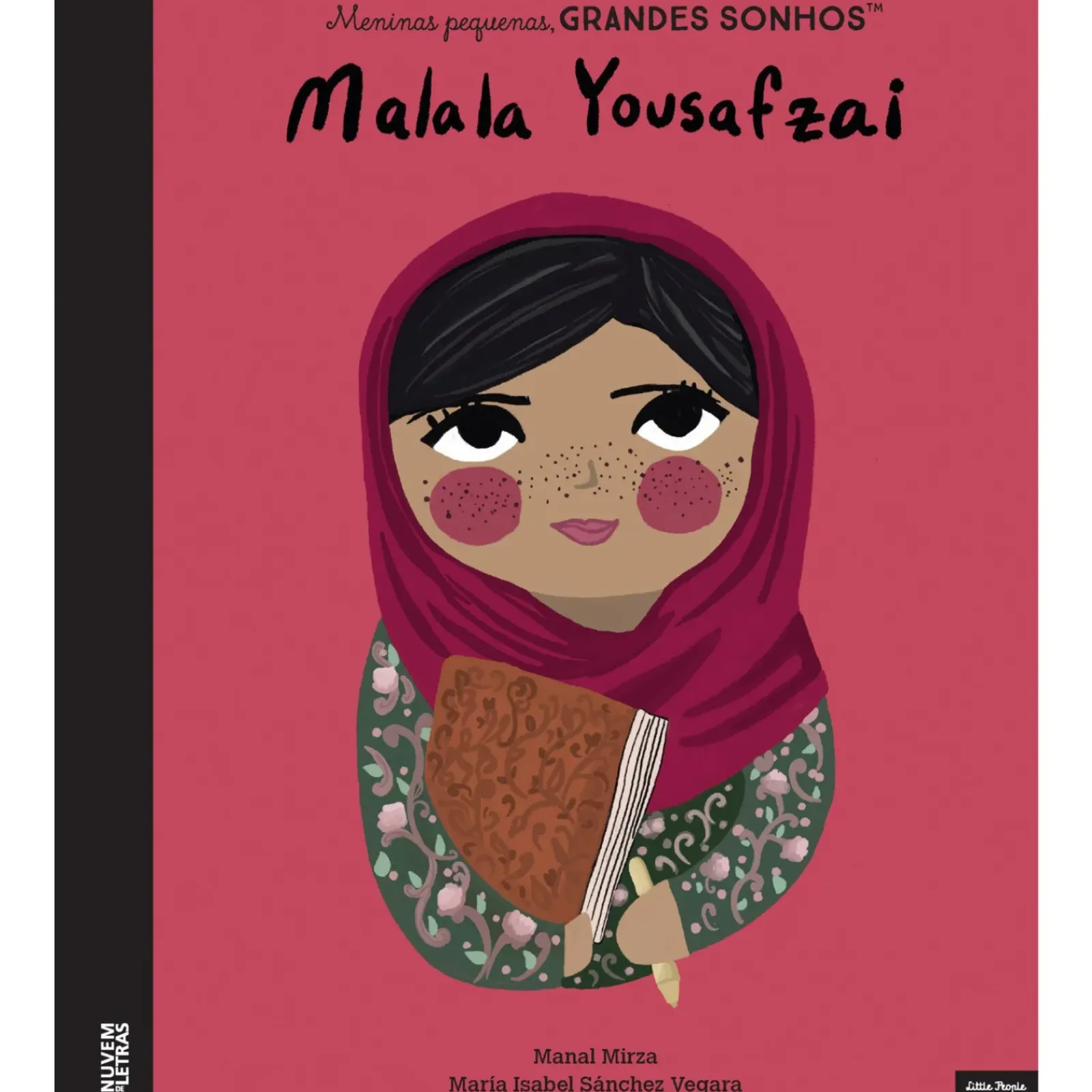 Best Nuvem De Letras Meninas Pequenas, Grandes Sonhos - Malala Yousafzai de María Isabel Sánchez Vegara