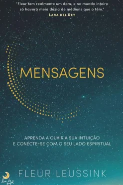 Lua De Papel Desenvolvimento Pessoal > Mensagens de Fleur Leussink