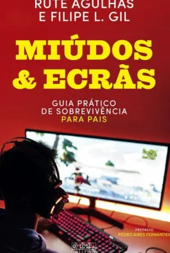 Sale Oficina Livro Miúdos & Ecrãs de Rute Agulhas e Filipe L. Gil