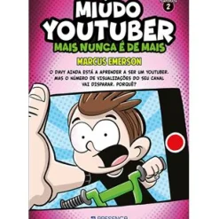Presença Coleções Juvenis > Miúdo Youtuber - Temporada 2 : Mais Nunca é Demais de Marcus Emerson