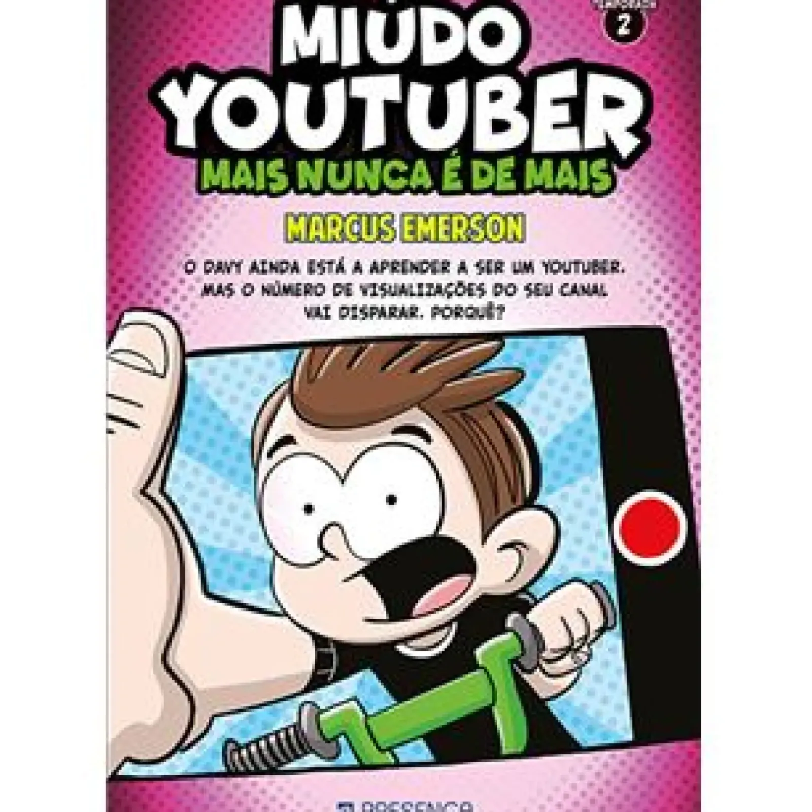 Presença Coleções Juvenis > Miúdo Youtuber - Temporada 2 : Mais Nunca é Demais de Marcus Emerson