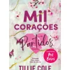 Quinta Essencia Romance > Mil Corações Partidos de Tillie Cole