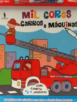 Dom Quixote Atividades > Mil Cores Mágicas - Carros e Máquinas - Livro com Caneta Mágica