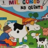 Dom Quixote Atividades > Mil Cores Mágicas - na Quinta de La Coccinella
