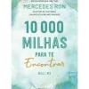 Presença Young Adult > 10 000 Milhas para Te Encontrar de Mercedes Ron