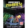 Booksmile Coleções Juvenis > Minecraft: Zombies! de Nick Eliopulos - O Regresso