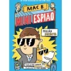 Gailivro Coleções Juvenis > Mini Espião Nº 1 - Missão Secreta de Mac Barnett