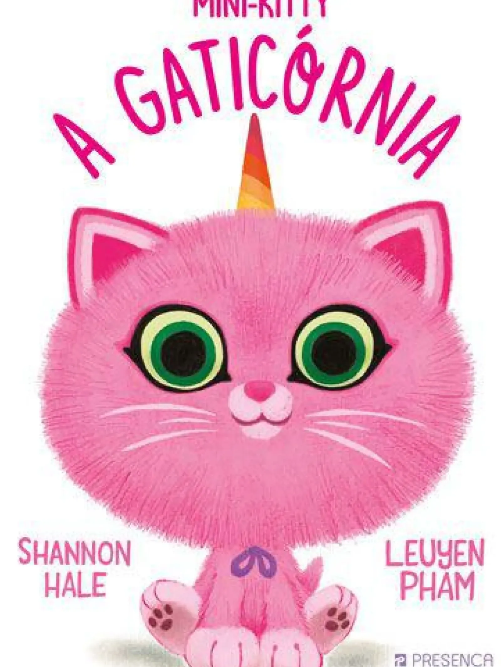 Presença Literatura Infantil > Mini-Kitty, a Gaticórnia de Shannon Hale