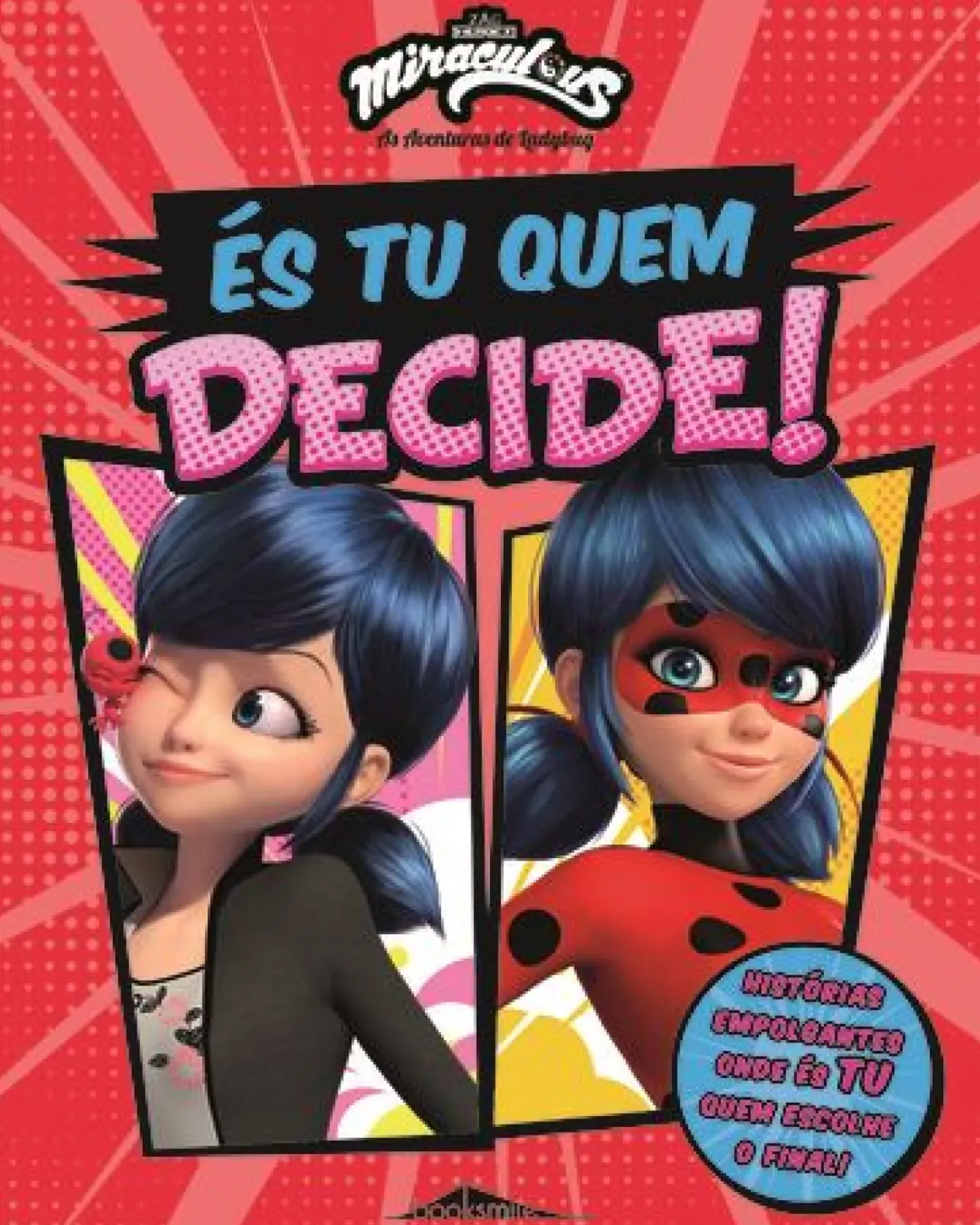 Online Booksmile Miraculous - as Aventuras de Ladybug - És Tu Quem Decide!