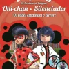Booksmile Coleções Juvenis > Miraculous: as Aventuras de Ladybug de Vários Autores - Os Vilões 12: Oni-chan e Silenciador