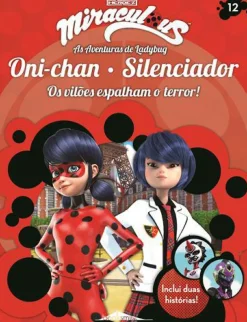 Booksmile Coleções Juvenis > Miraculous: as Aventuras de Ladybug de Vários Autores - Os Vilões 12: Oni-chan e Silenciador
