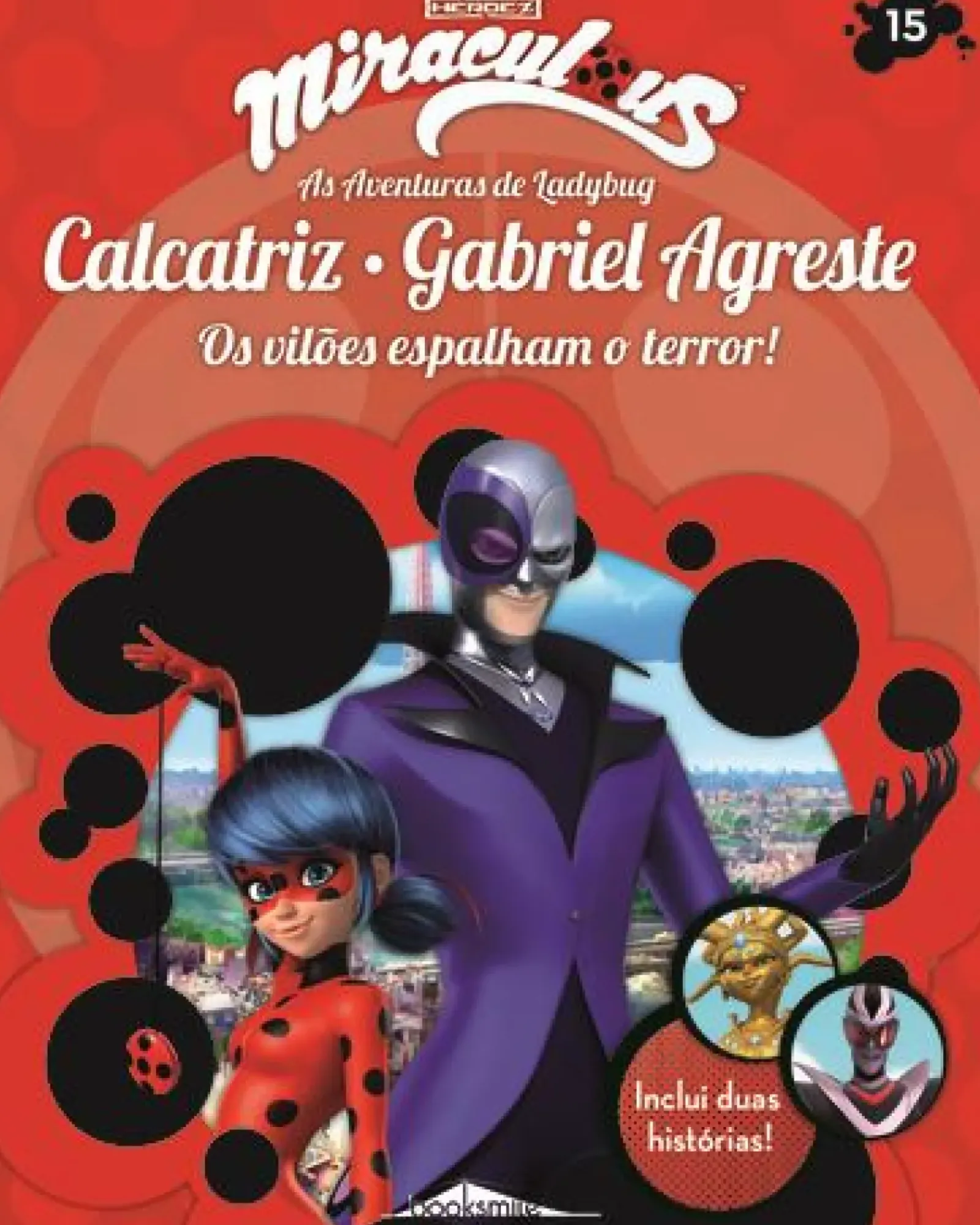 Outlet Booksmile Miraculous - as Aventuras de Ladybug - Calcatriz e Gabriel Agreste