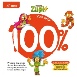 Best Note! Online Missão Zupi - Vou Tirar 100% - 4.º Ano - Prepara-Te para as Fichas de Avaliação: Português, Matemática, Estudo do Meio e Inglês