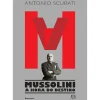 Asa Romance Histórico > M – Mussolini - A Hora do Destino de Antonio Scurati