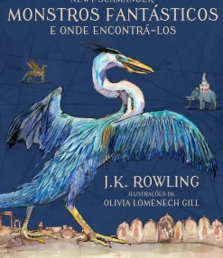 Hot Presença Monstros Fantásticos e Onde Encontrá-los de J. K. Rowling - Edição Ilustrada