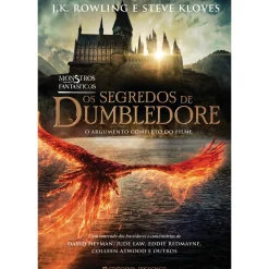 Presença Fantástico > Monstros Fantásticos - os Segredos de Dumbledore de J. K. Rowling e Steve Kloves; Tradução: Maria João Ferro de J. K. Rowling e Steve Kloves