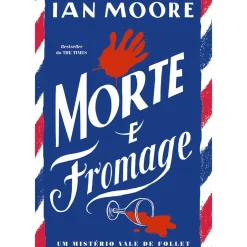 Discount Porto Editora Morte e Fromage de Ian Moore