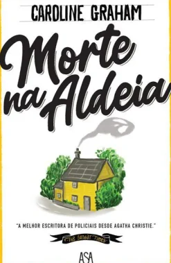Asa Policial > Morte na Aldeia de Caroline Graham