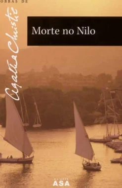 Edições Asa Policial > Morte no Nilo de Agatha Christie - Obras de Agatha Christie N.º 30
