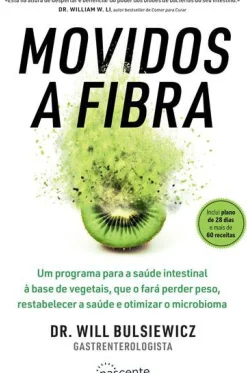 Clearance Nascente Movidos a Fibra de Dr. Will Bulsiewicz