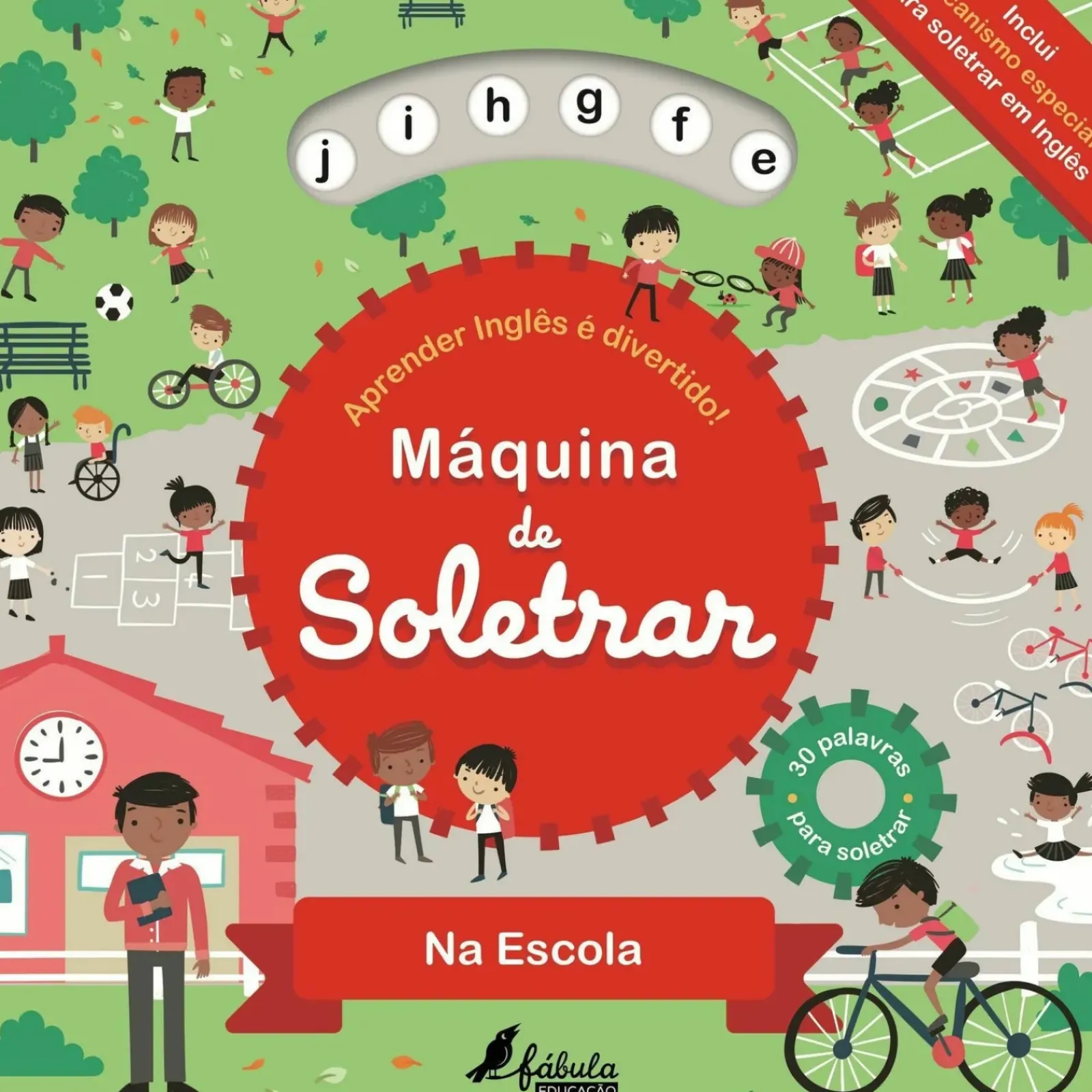 Fábula Educação Pré-Escolar > Máquina de Soletrar: na Escola de Livro