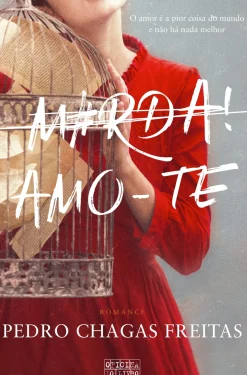 Oficina Livro Romance > M#rda! Amo-te de Pedro Chagas Freitas