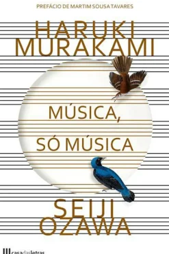 Casa Das Letras Música, Só Música de Haruki Murakami e Seiji Ozawa
