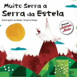 Online Asa Muito Serra a Serra da Estela de António Mota