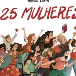 Outlet Oficina Do Livro 25 Mulheres de Raquel Costa