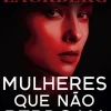 Suma De Letras Romance Histórico > Mulheres que Não Perdoam de Camilla Läckberg