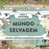 Booksmile Conhecimento > Mundo Selvagem de Camilla de la Bédoyère - Puxa e Descobre