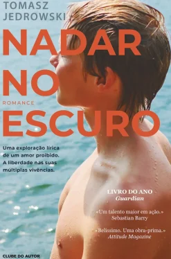 Online Clube Do Autor Nadar no Escuro de Tomasz Jedrowski