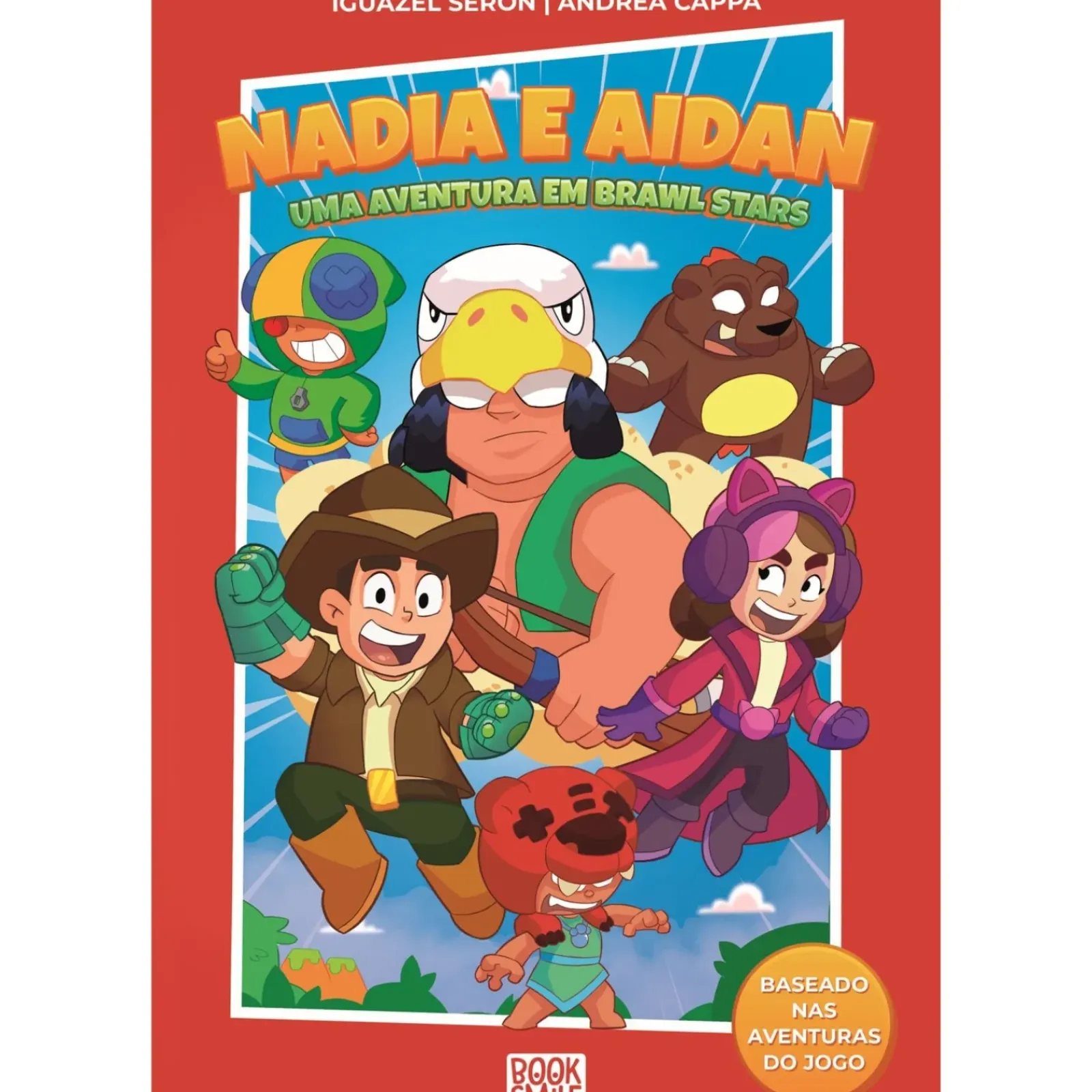 Booksmile Literatura Juvenil > Nadia e Aidan - uma Aventura em Brawl Stars de Iguazel Serón