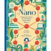 Lilliput Conhecimento > Nano: A Espetacular Ciência das Coisas Muito (Mesmo Muito) Pequenas de Jess Wade