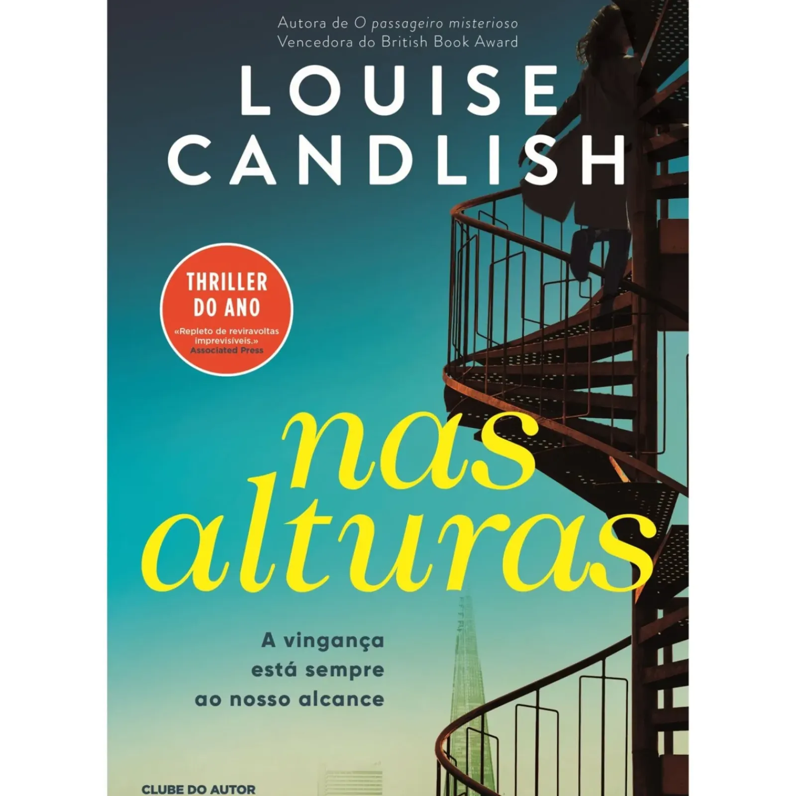 Clube Do Autor Policial > Nas Alturas de Louise Candlish