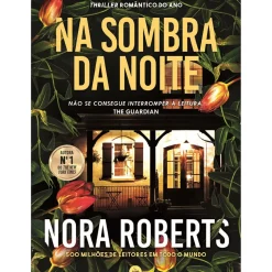 Chá Das Cinco Desenvolvimento Pessoal > Na Sombra da Noite de Nora Roberts