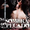 Casa Das Letras Fantástico > Na Sombra do Pecado de J. R. Ward - Irmandade da Adaga Negra - Volume III