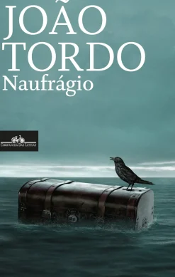 Hot Companhia Das Letras Naufrágio de João Tordo