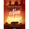 Outlet Oficina Do Livro Nem por Isso de Maria Roma