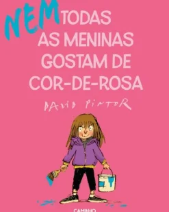 Clearance Caminho (Nem) Todas as Meninas Gostam de Cor-de-Rosa de David Pintor