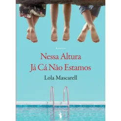 Hot Dom Quixote Nessa Altura Já Cá Não Estamos de Lolla Mascarell